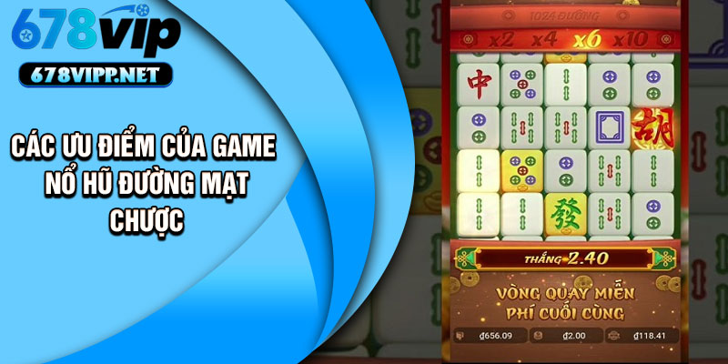Các ưu điểm của game nổ hũ đường mạt chược